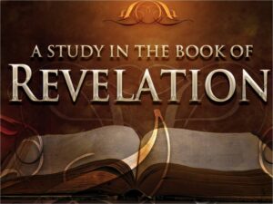 A Study In The Book Of Revelation 300x225 